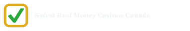 safestrealmoneycasinosca.com — safest real money online casinos Canada